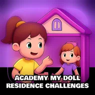 Academy My Doll Residence Challenges - Dollhouse game