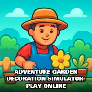 Adventure Garden Decoration Simulator- Play Online - Garden Makeover game